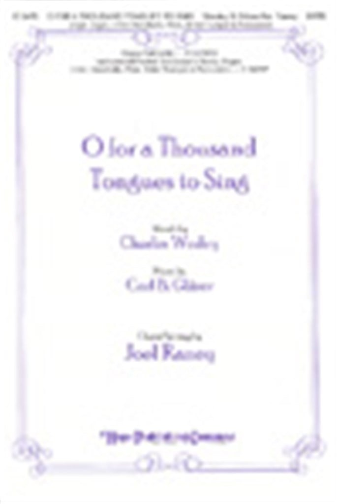 O for a Thousand Tongues to Sing